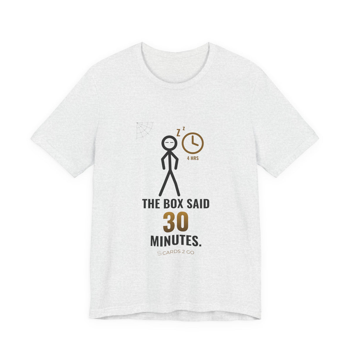 The Box Said 30 Minutes Illustrated Tee
