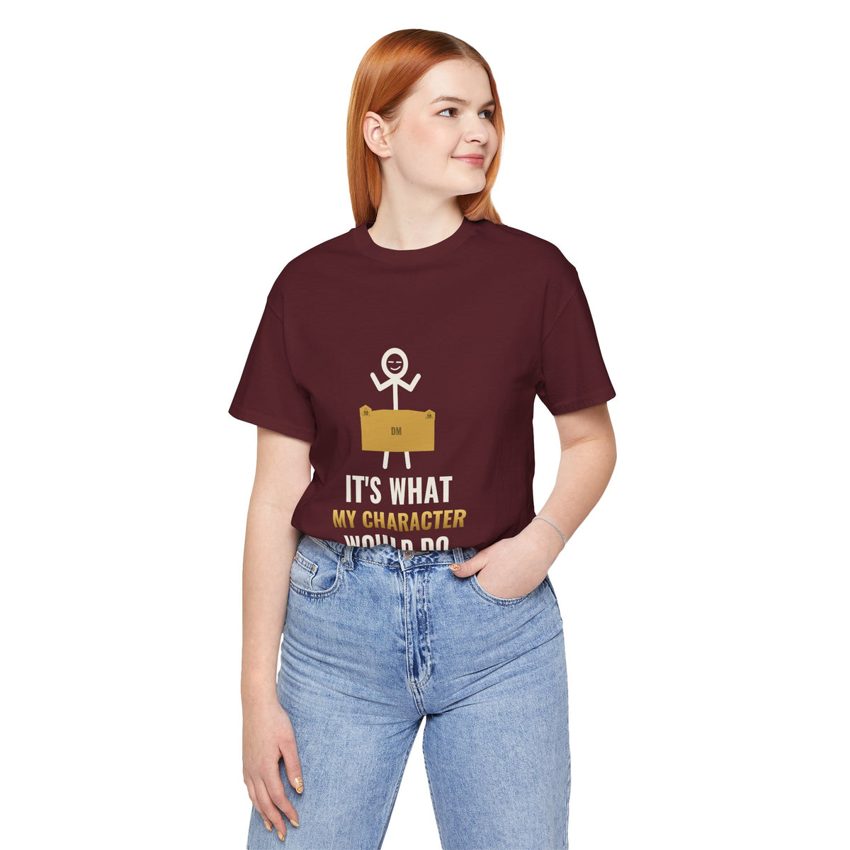 It's What My Character Would Do Illustrated Tee