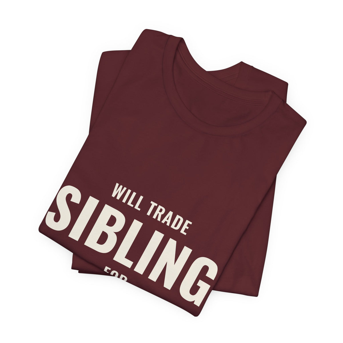 Will Trade Sibling For Secret Rare Tee