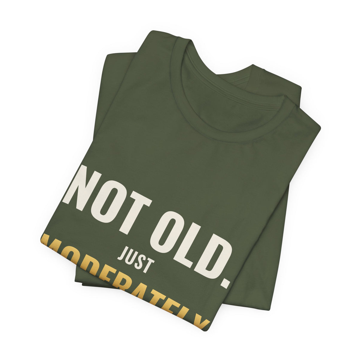 Not Old, Just Moderately Played Tee