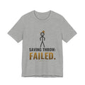 Saving Throw: Failed Illustrated Tee