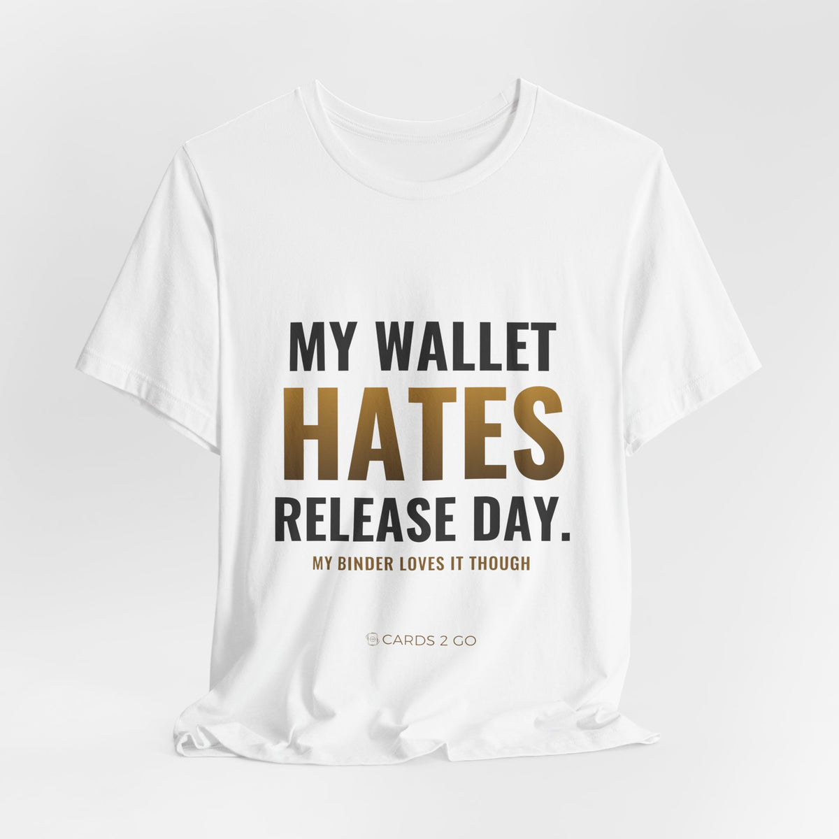 My Wallet Hates Release Day Tee