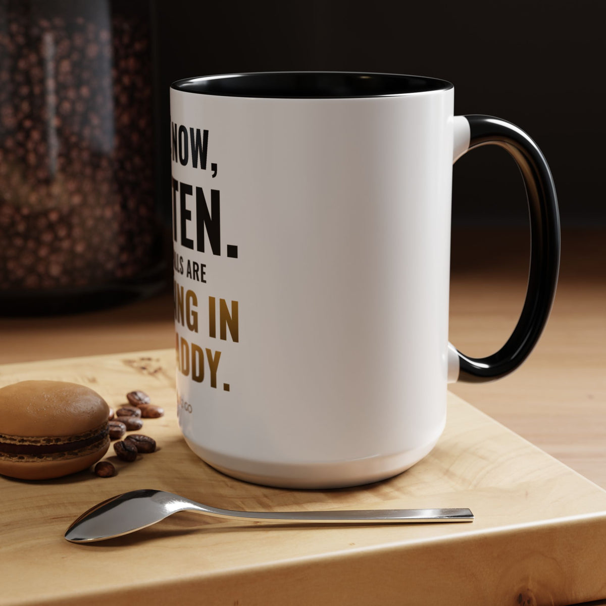 Not Now Kitten, The Walls Are Closing In On Daddy Mug