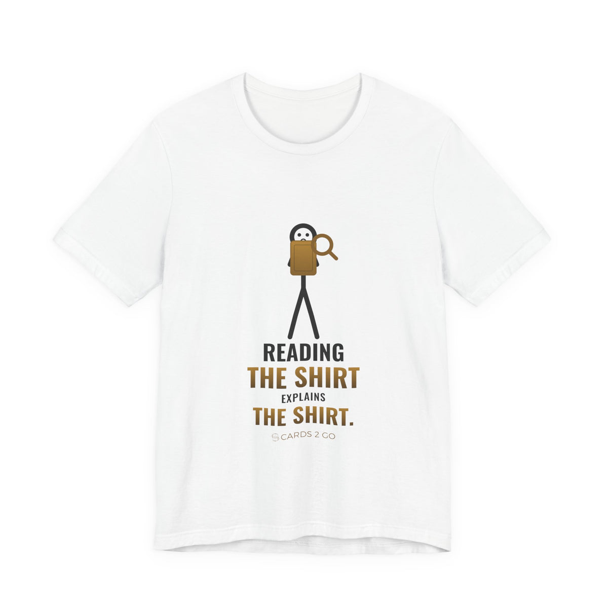Reading The Shirt Explains The Shirt Illustrated Tee – funny trading card t-shirt by Cards2Go
