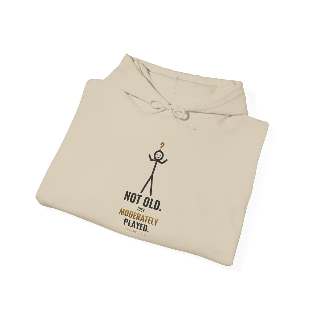 Not Old, Just Moderately Played Illustrated Hoodie