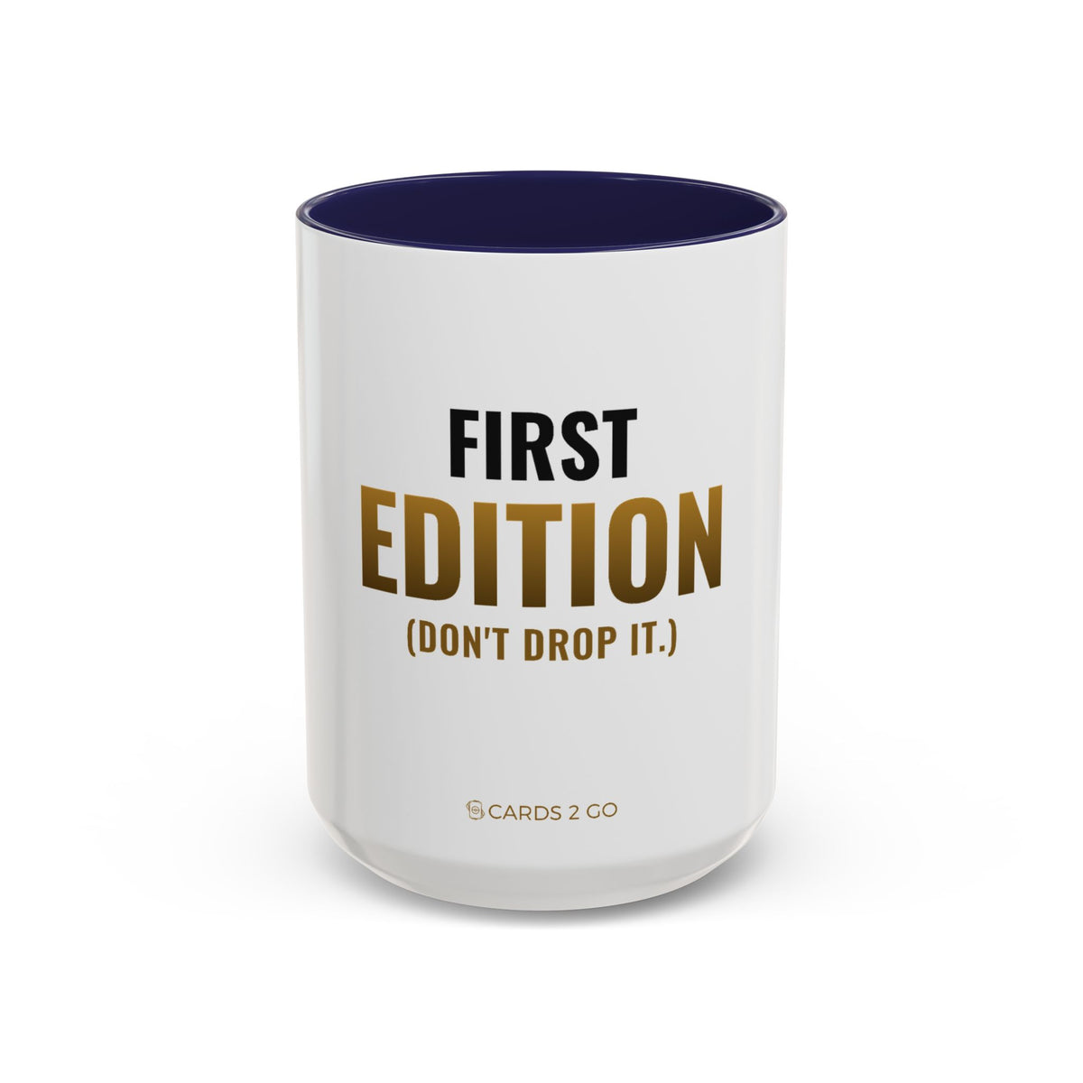 First Edition Mug (Don't Drop)