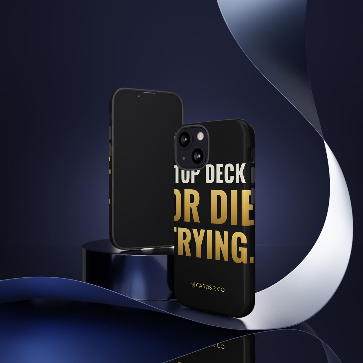 Top Deck Or Die Trying iPhone Case