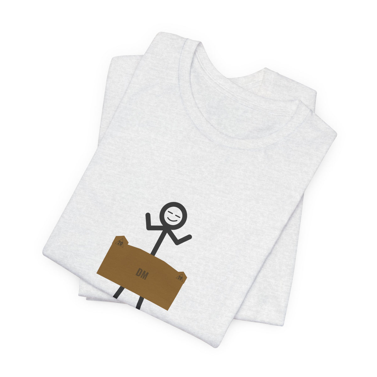 The DM Made Me Do It Illustrated Tee