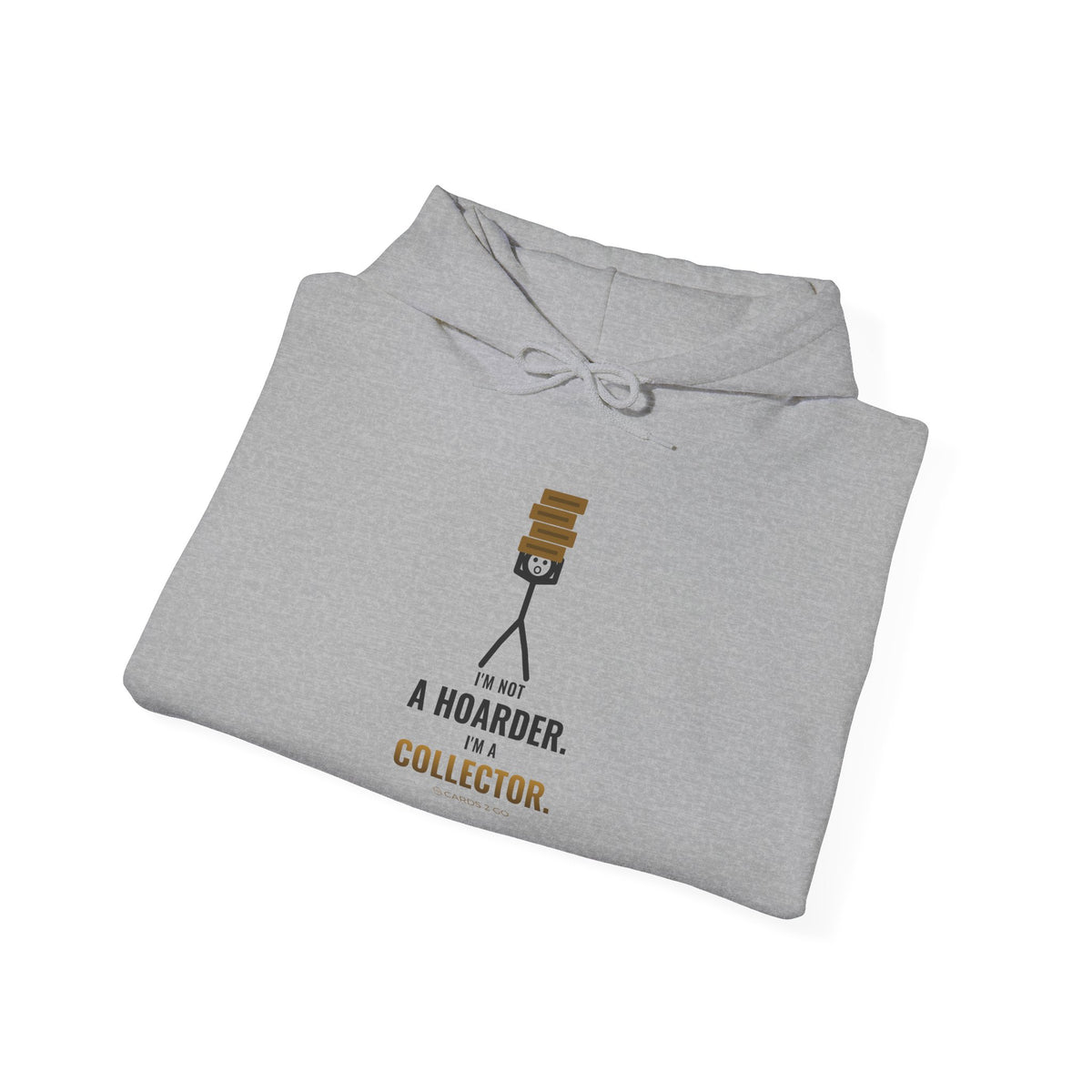 I'm Not A Hoarder, I'm A Collector Illustrated Hoodie
