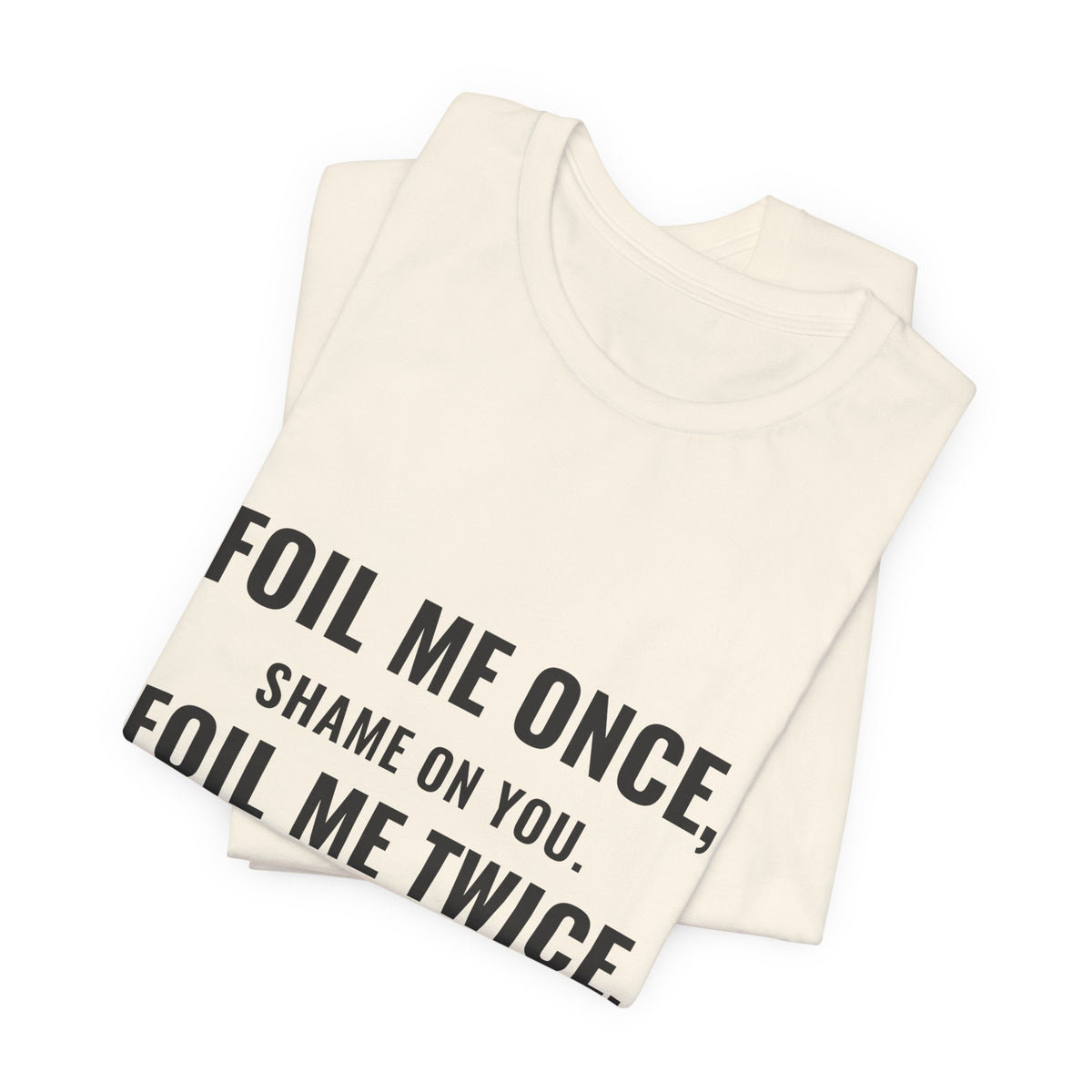Foil Me Twice, Gem Mint Tee