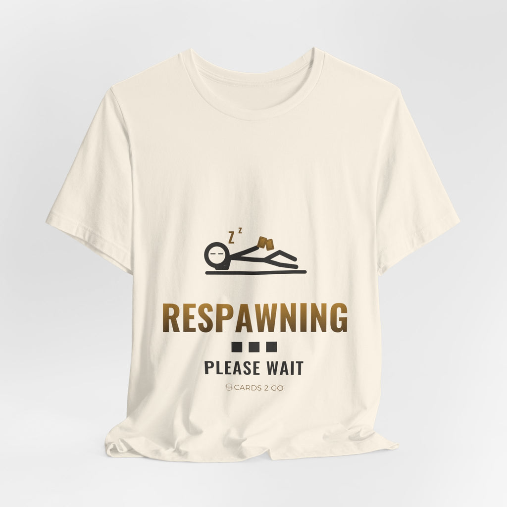 Respawning... Please Wait Illustrated Tee