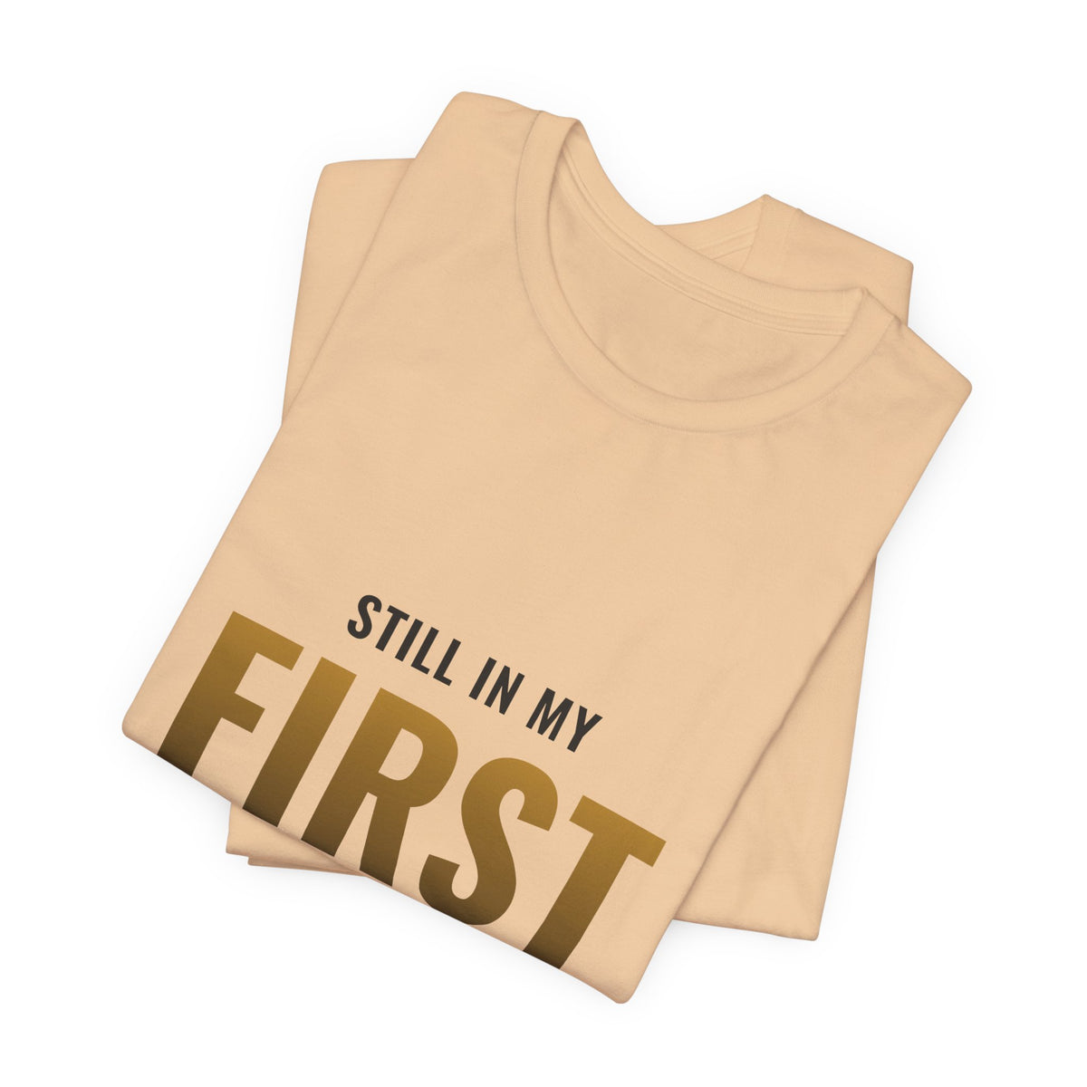 Still In My First Evolution Tee