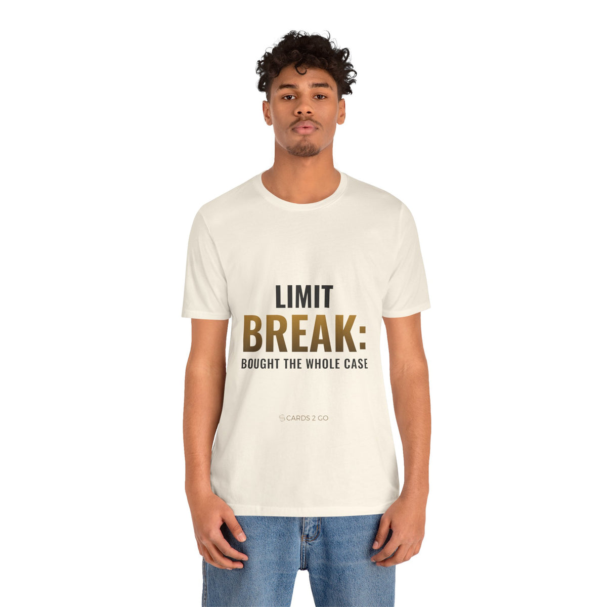 Limit Break: Bought The Whole Case Tee