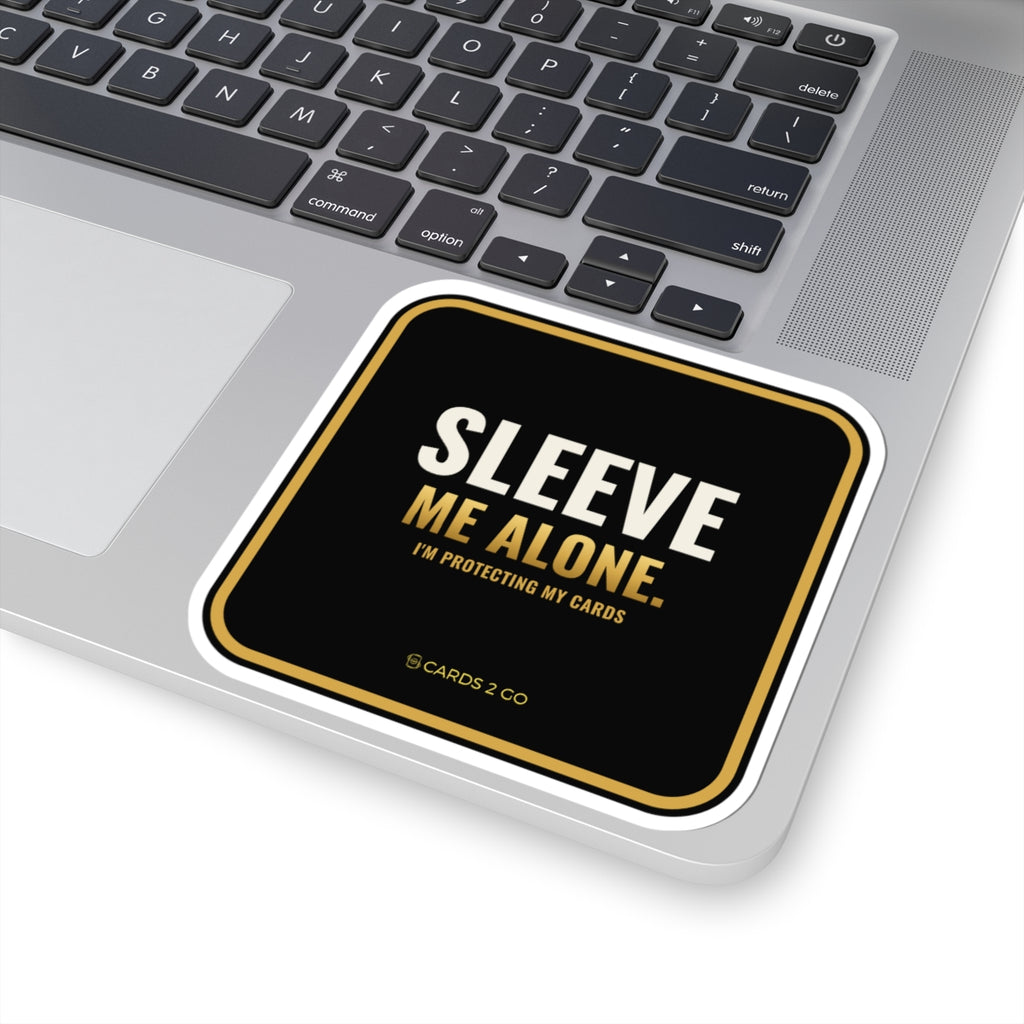 Sleeve Me Alone Sticker