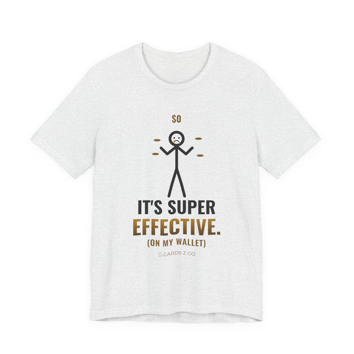 It's Super Effective (On My Wallet) Illustrated Tee