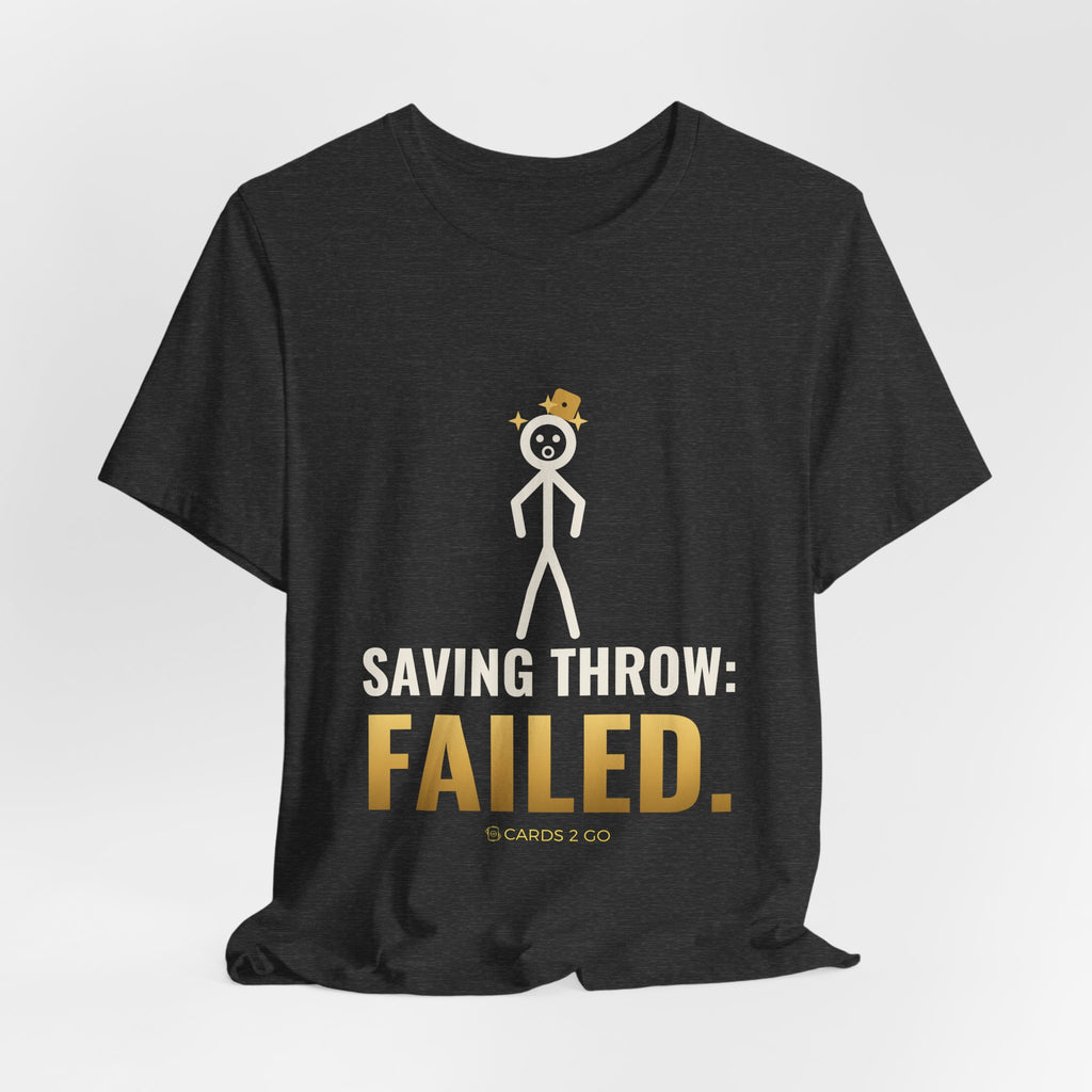 Saving Throw: Failed Illustrated Tee