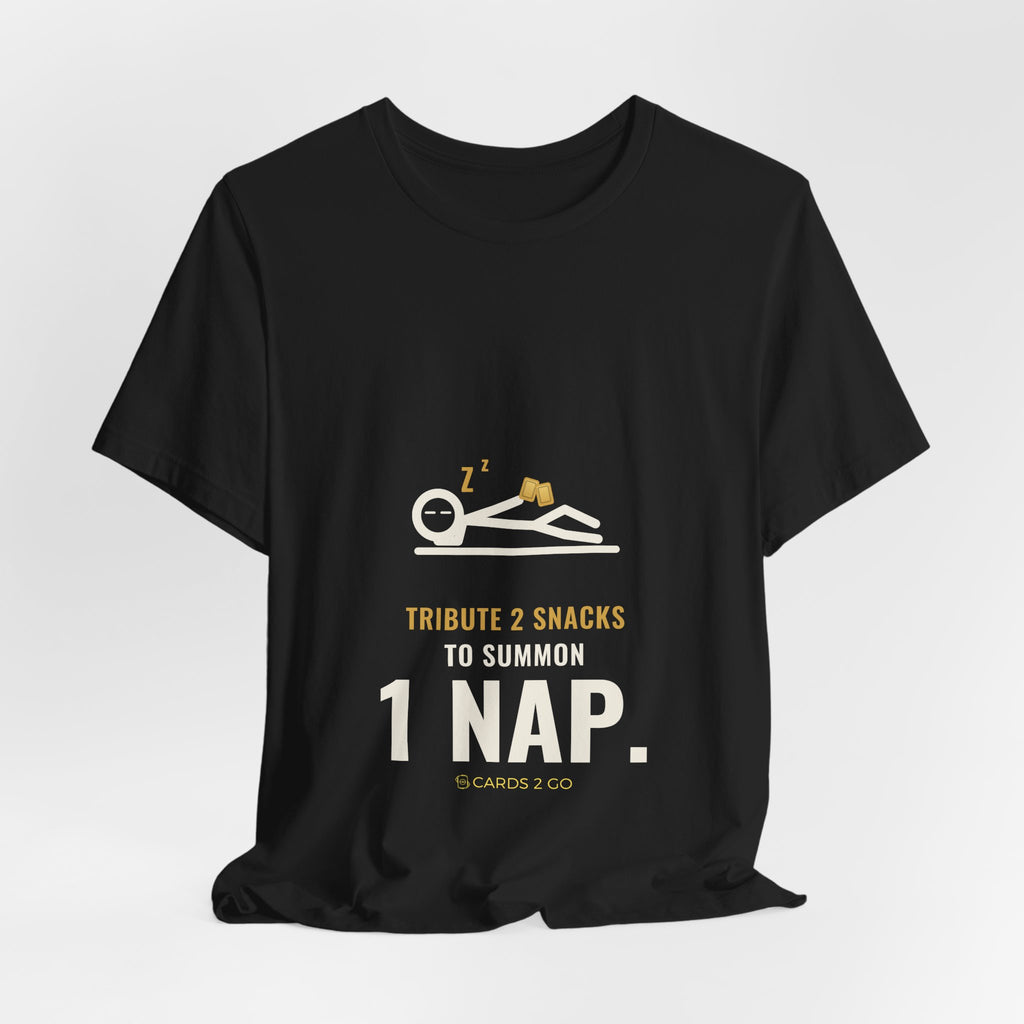 Tribute 2 Snacks To Summon 1 Nap Illustrated Tee