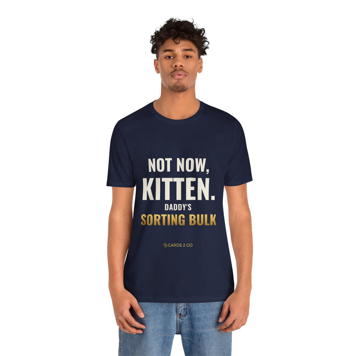 Not Now Kitten, Daddy's Sorting Bulk Tee