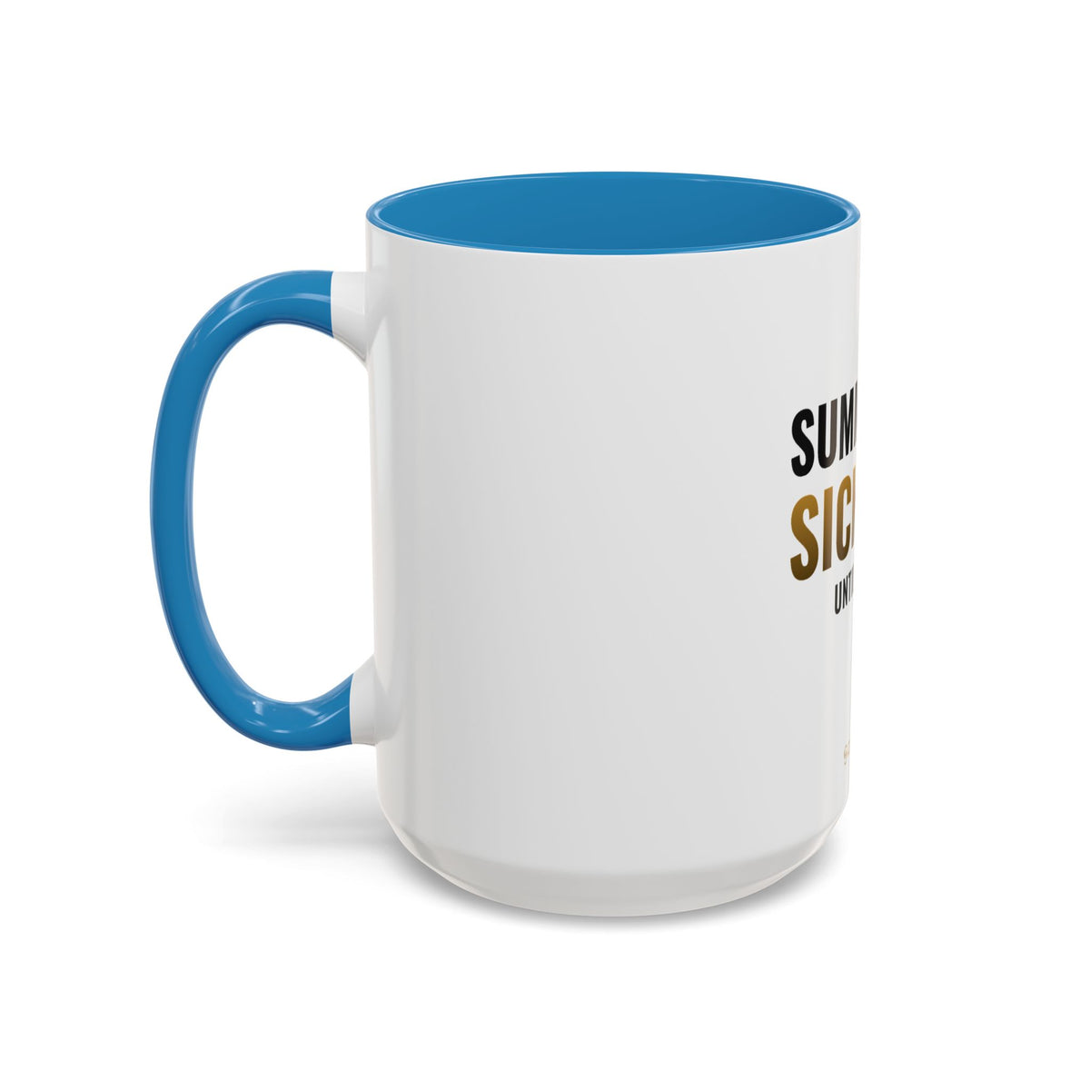 Summoning Sickness Until Coffee Mug