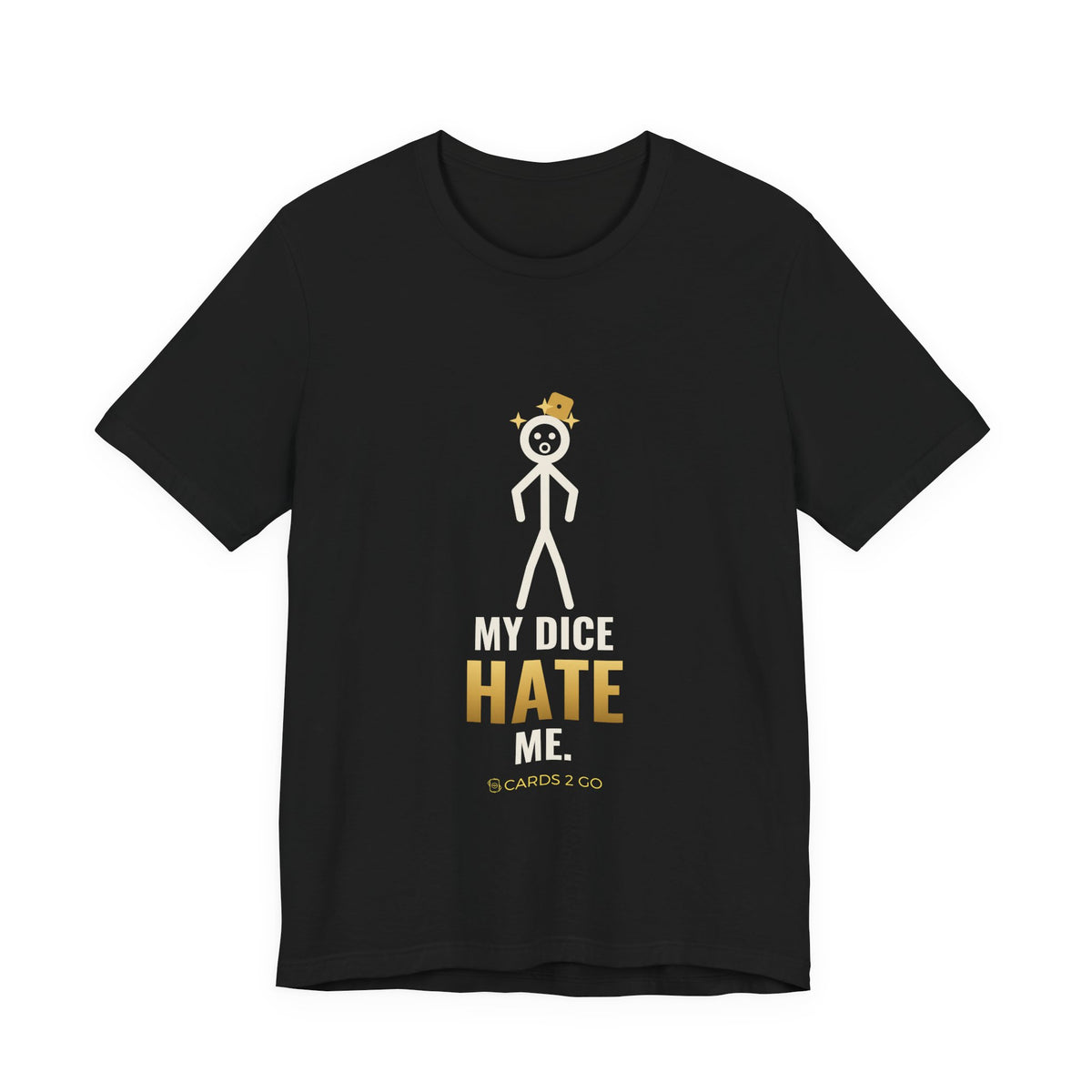 My Dice Hate Me Illustrated Tee