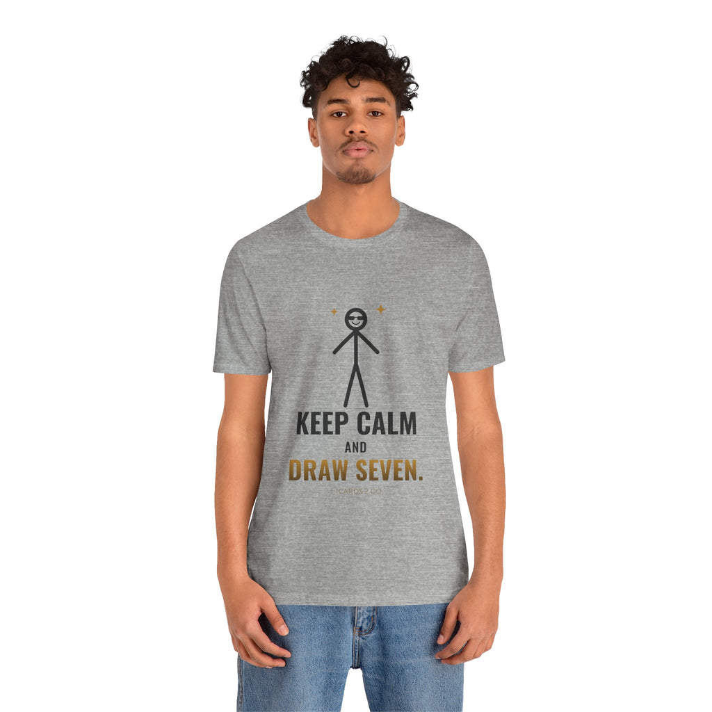 Keep Calm And Draw Seven Illustrated Tee