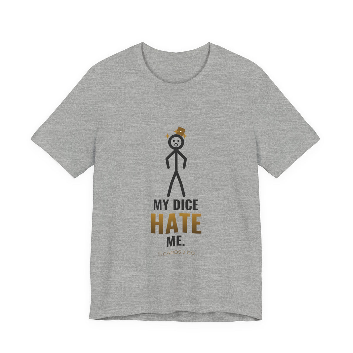 My Dice Hate Me Illustrated Tee