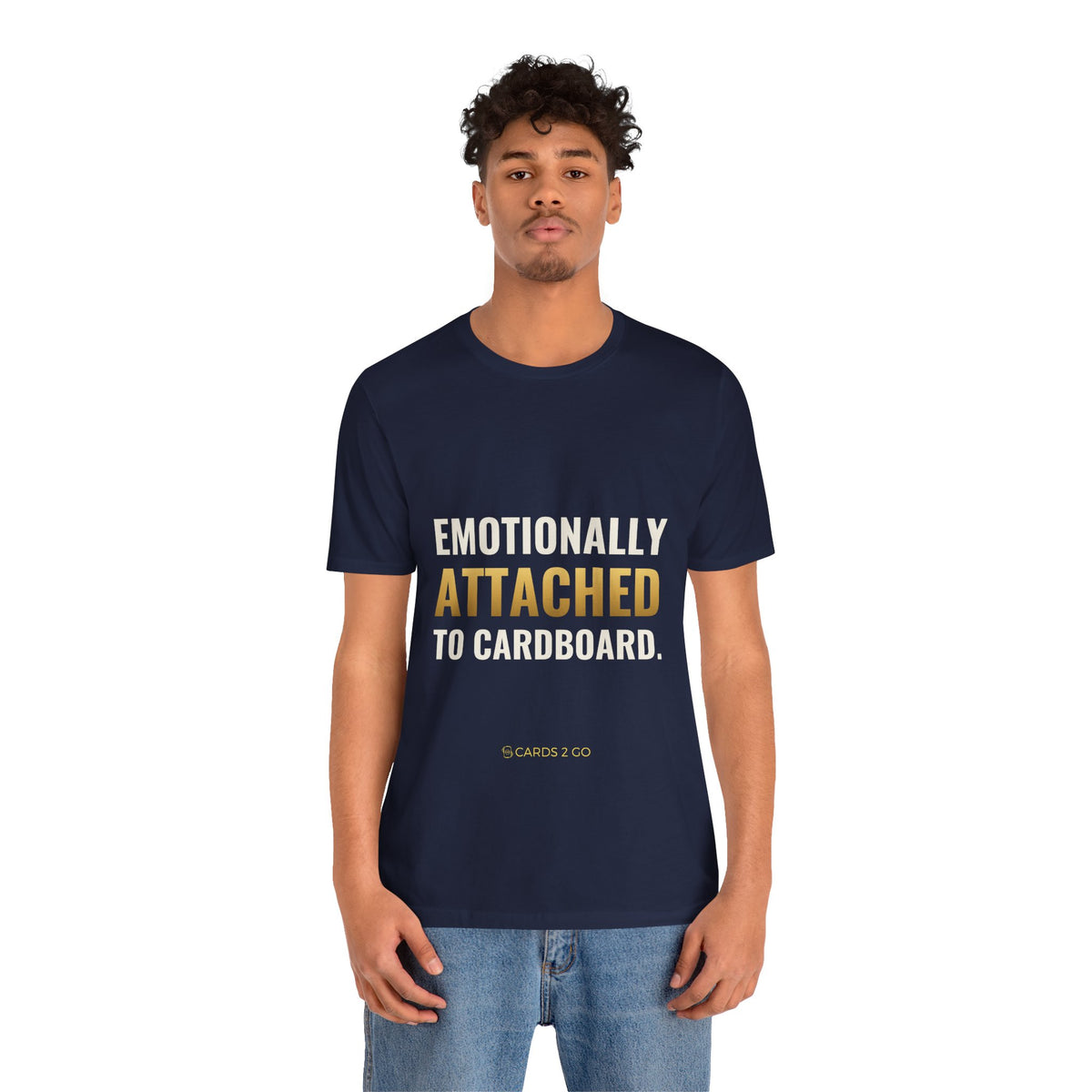 Emotionally Attached To Cardboard Tee