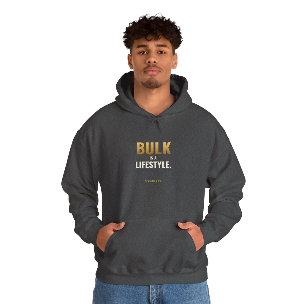 Bulk Is A Lifestyle Hoodie