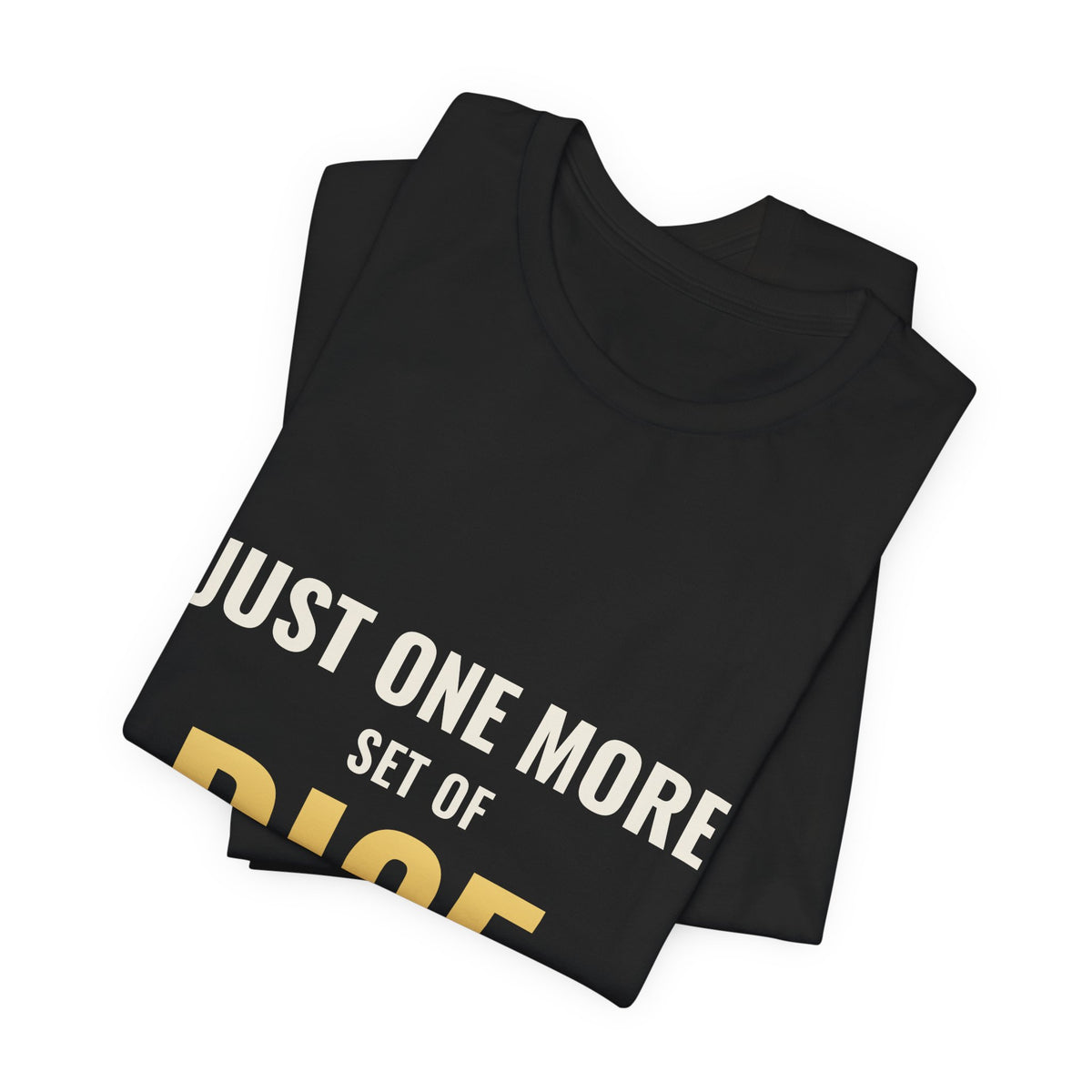 Just One More Set Of Dice Tee