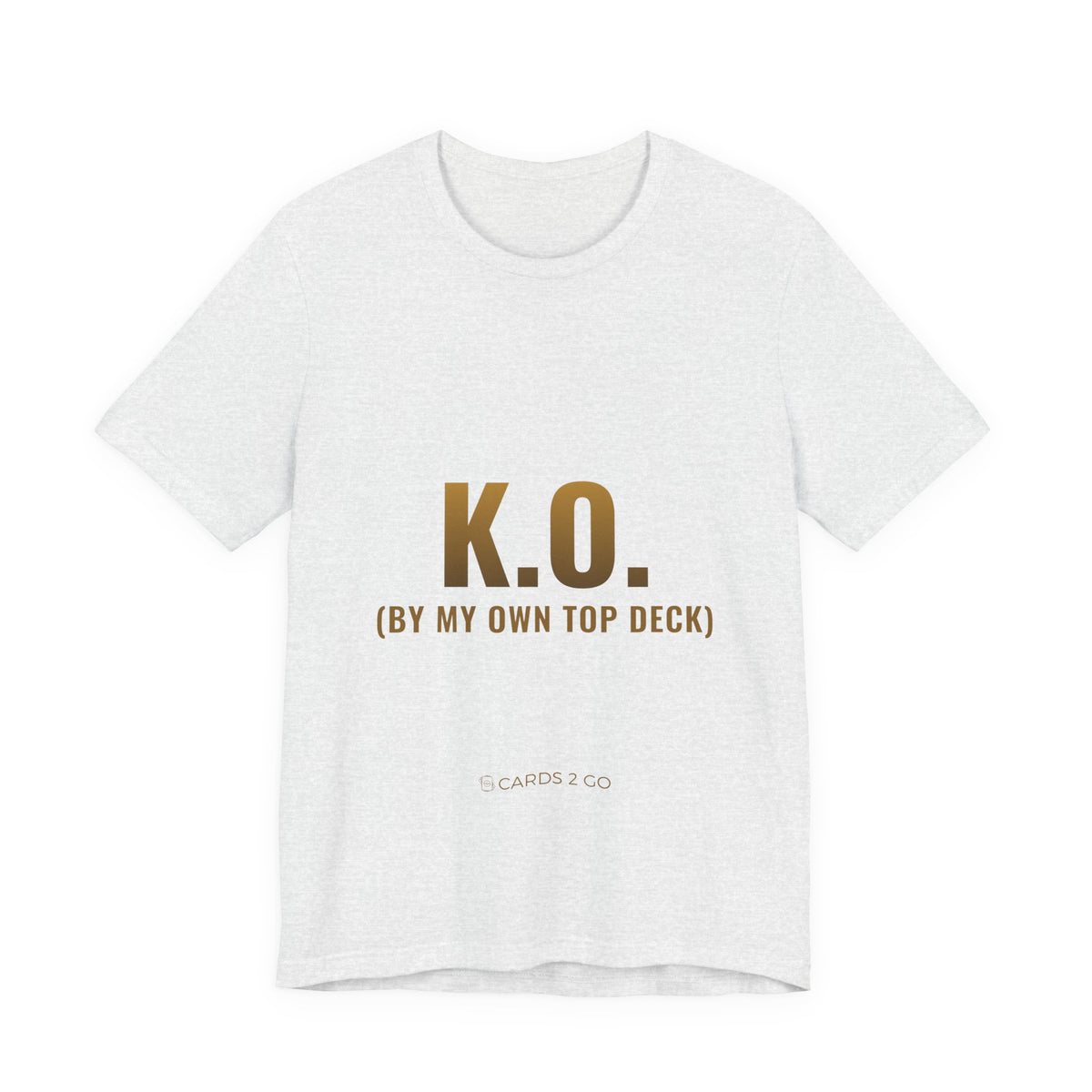 K.O. (By My Own Top Deck) Tee