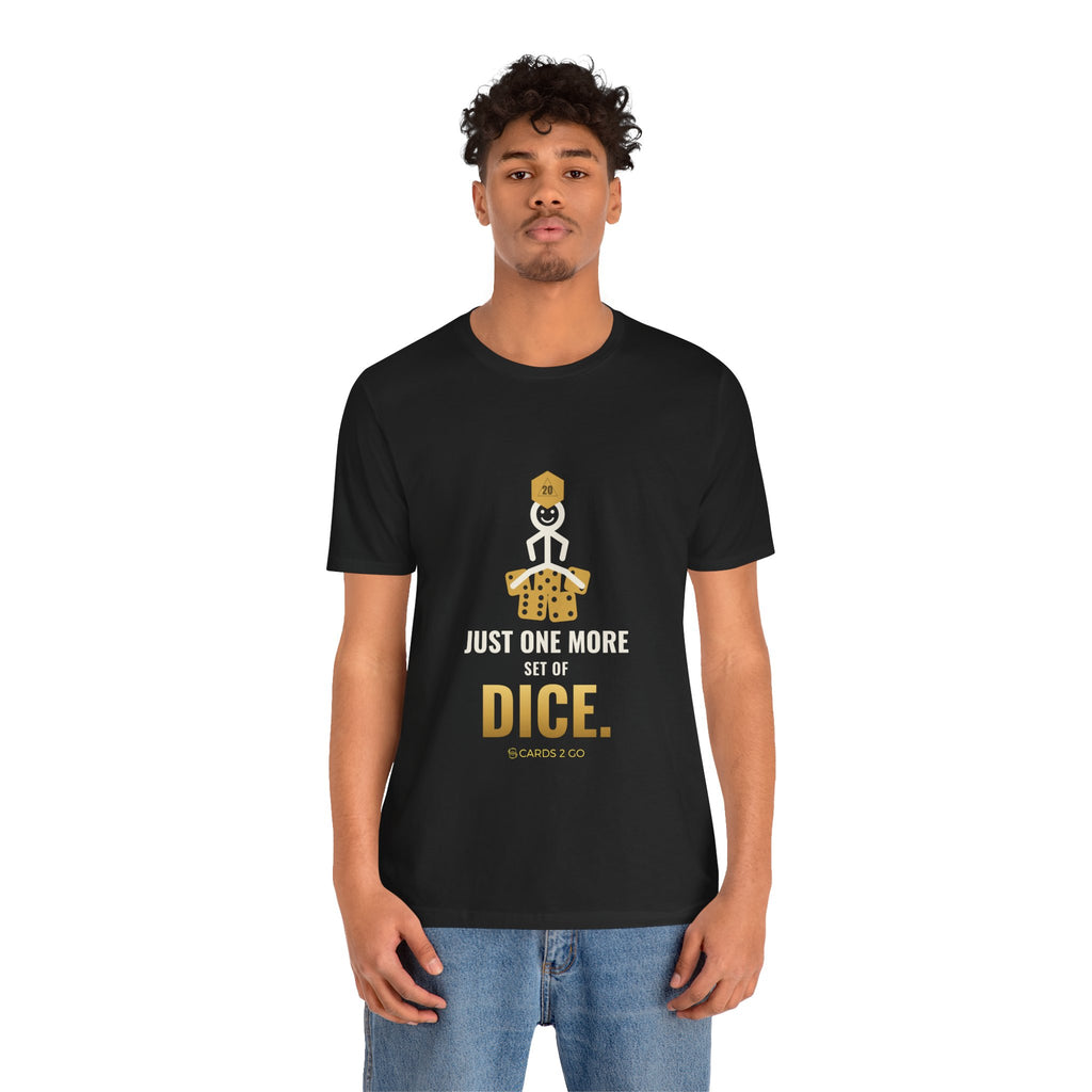 Just One More Set Of Dice Illustrated Tee