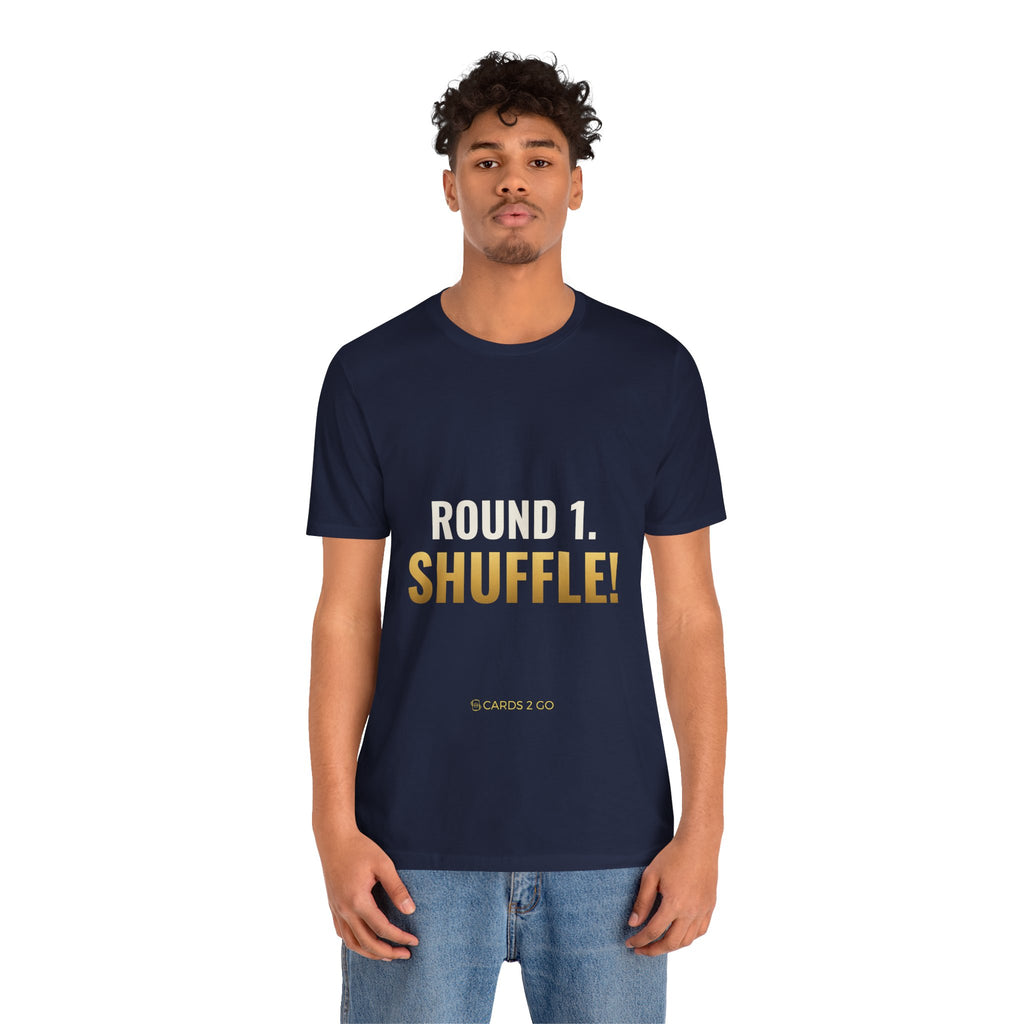 Round 1. Shuffle! Tee