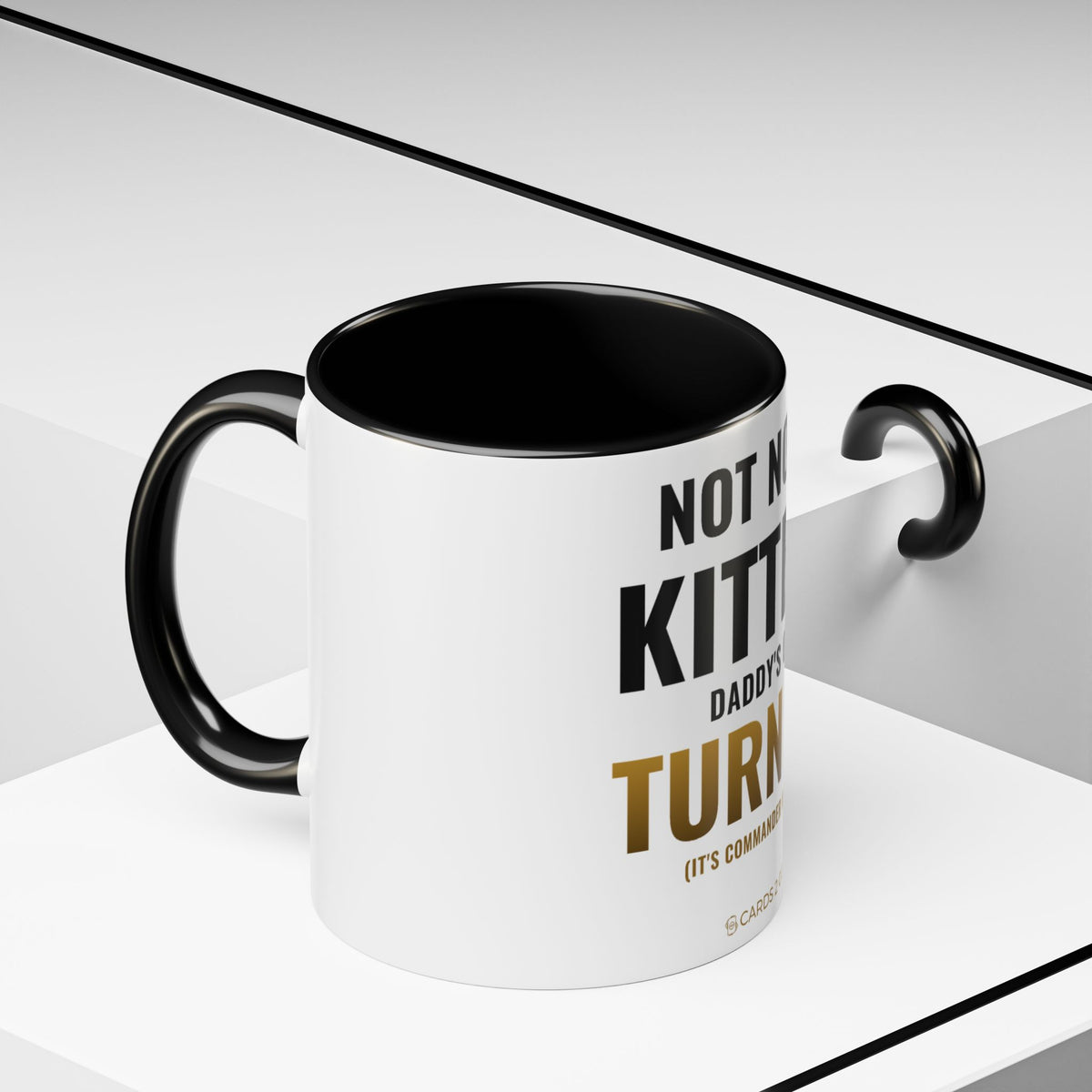 Not Now Kitten, Daddy's On Turn 47 Mug