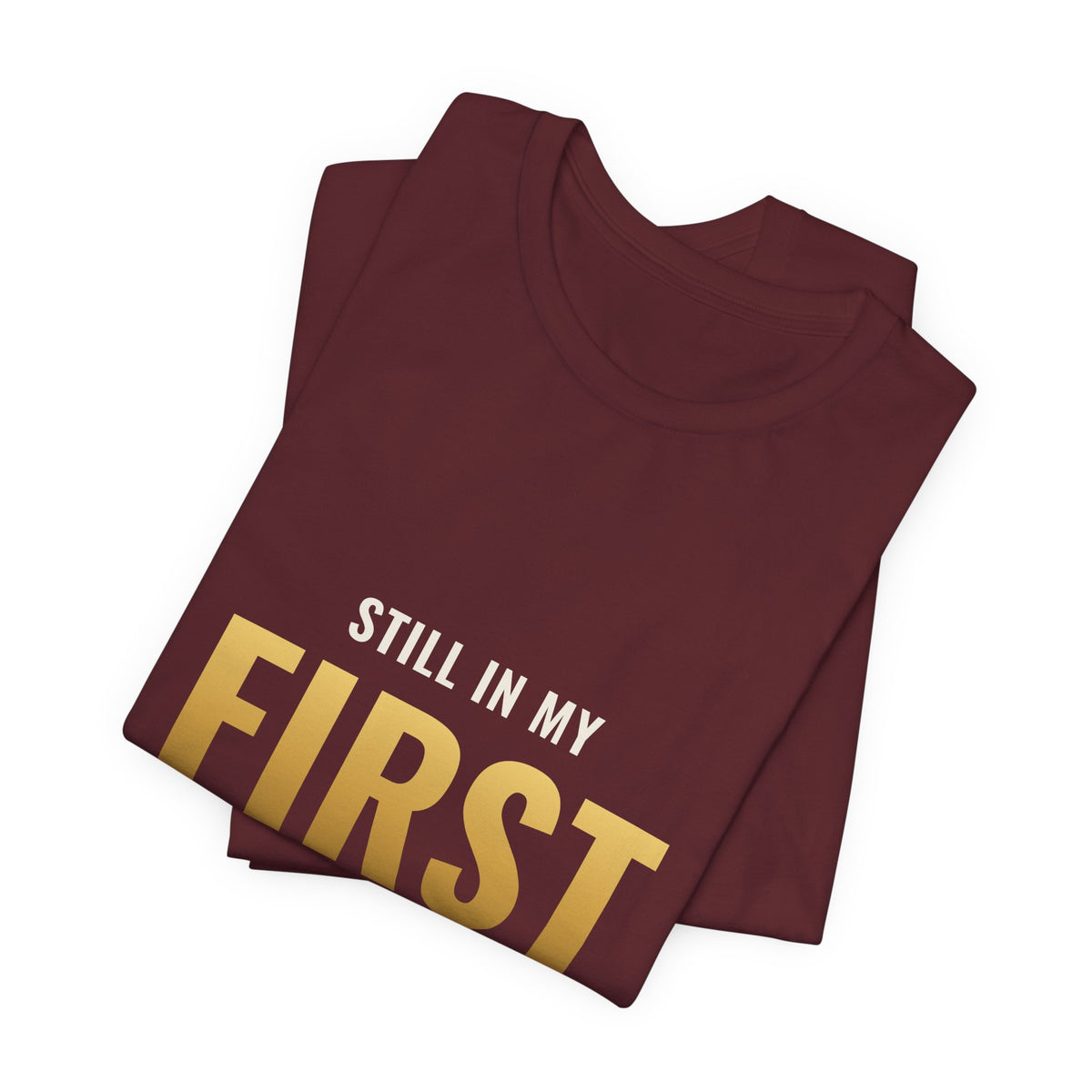 Still In My First Evolution Tee