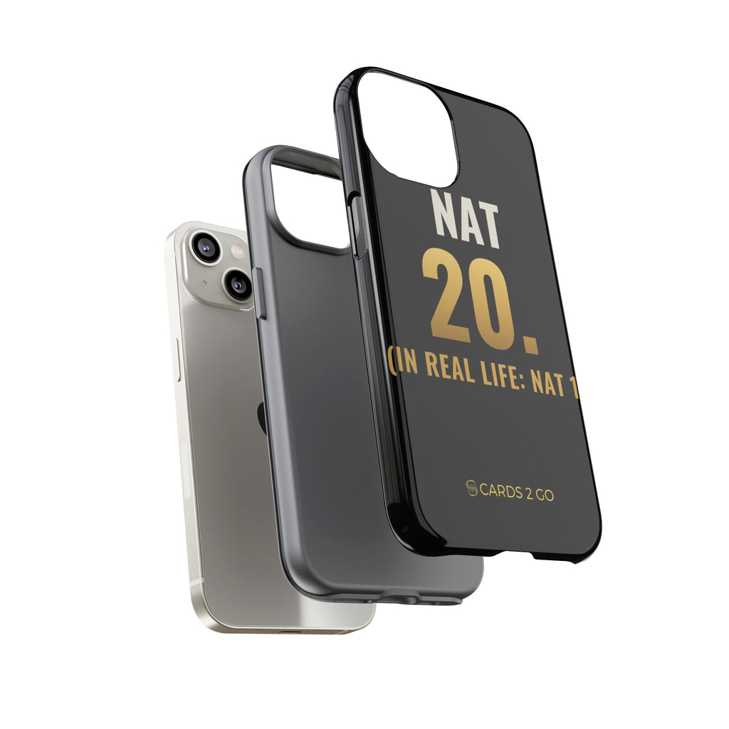 Nat 20 (In Real Life: Nat 1) iPhone Case