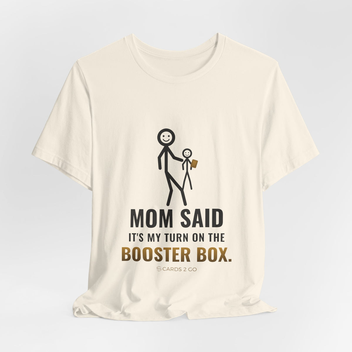 Mom Said It's My Turn Illustrated Tee