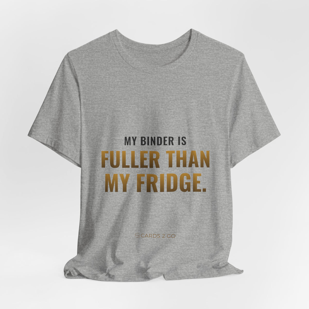 My Binder Is Fuller Than My Fridge Tee