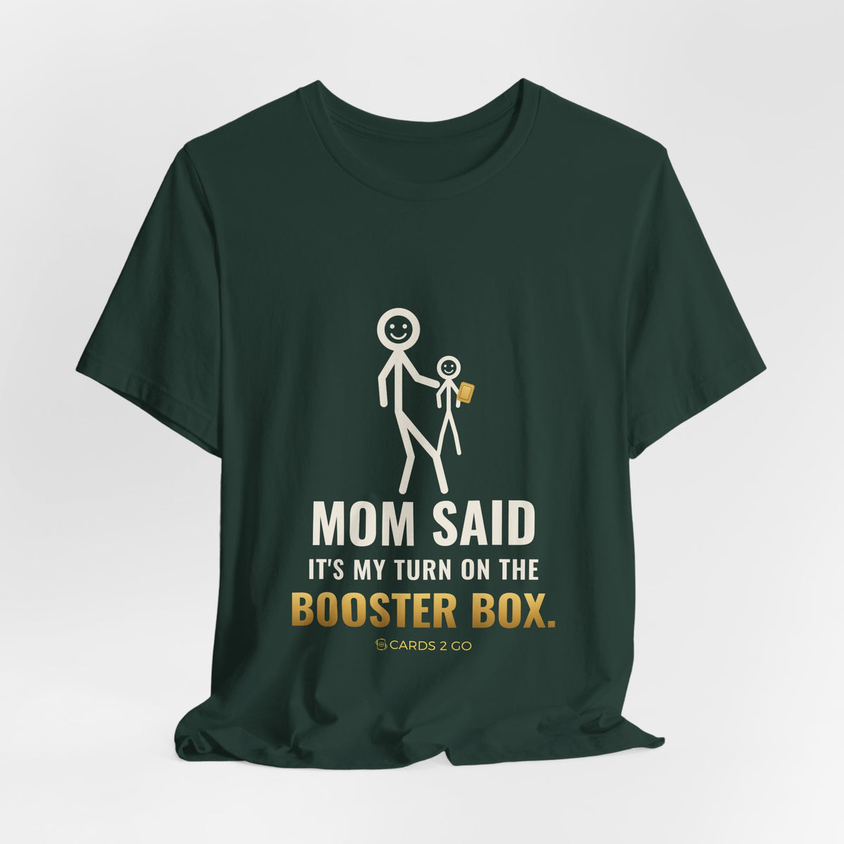 Mom Said It's My Turn Illustrated Tee