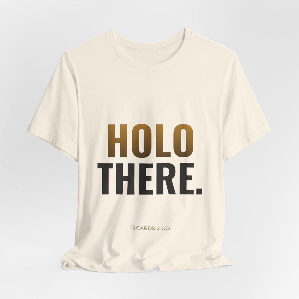 Holo There Tee