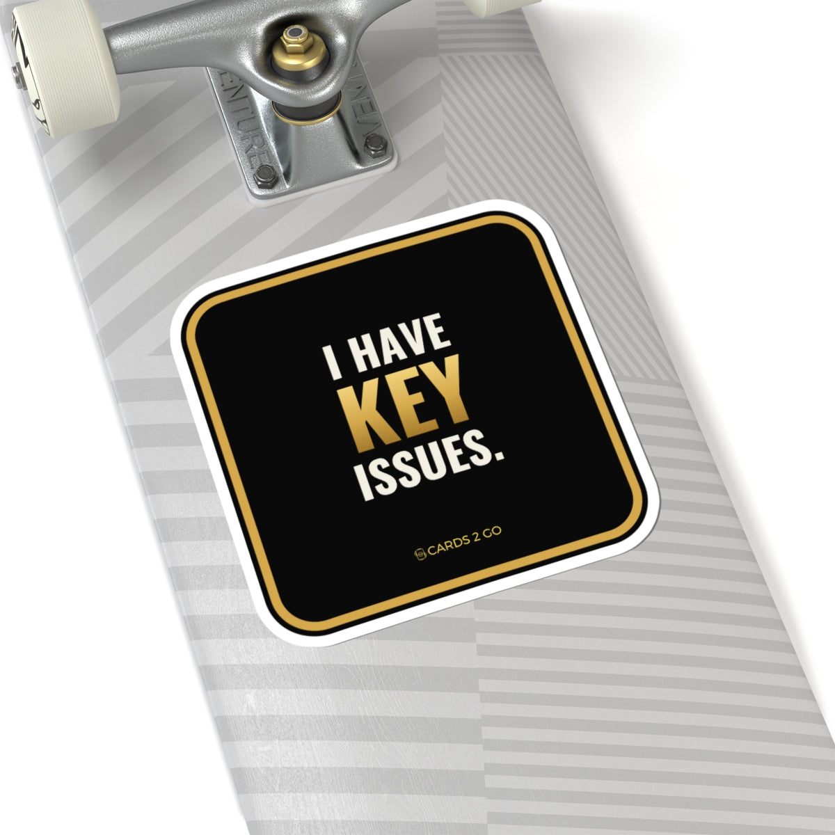I Have Key Issues Sticker