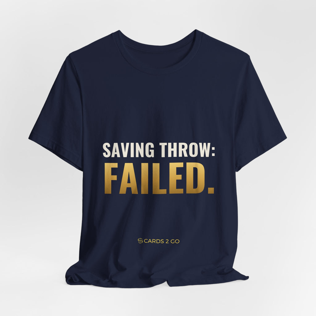 Saving Throw: Failed Tee