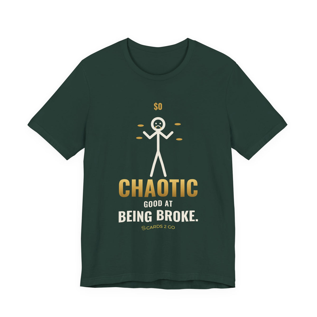 Chaotic Good At Being Broke Illustrated Tee