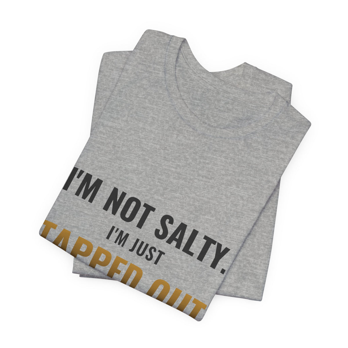 Tapped Out Emotionally Tee