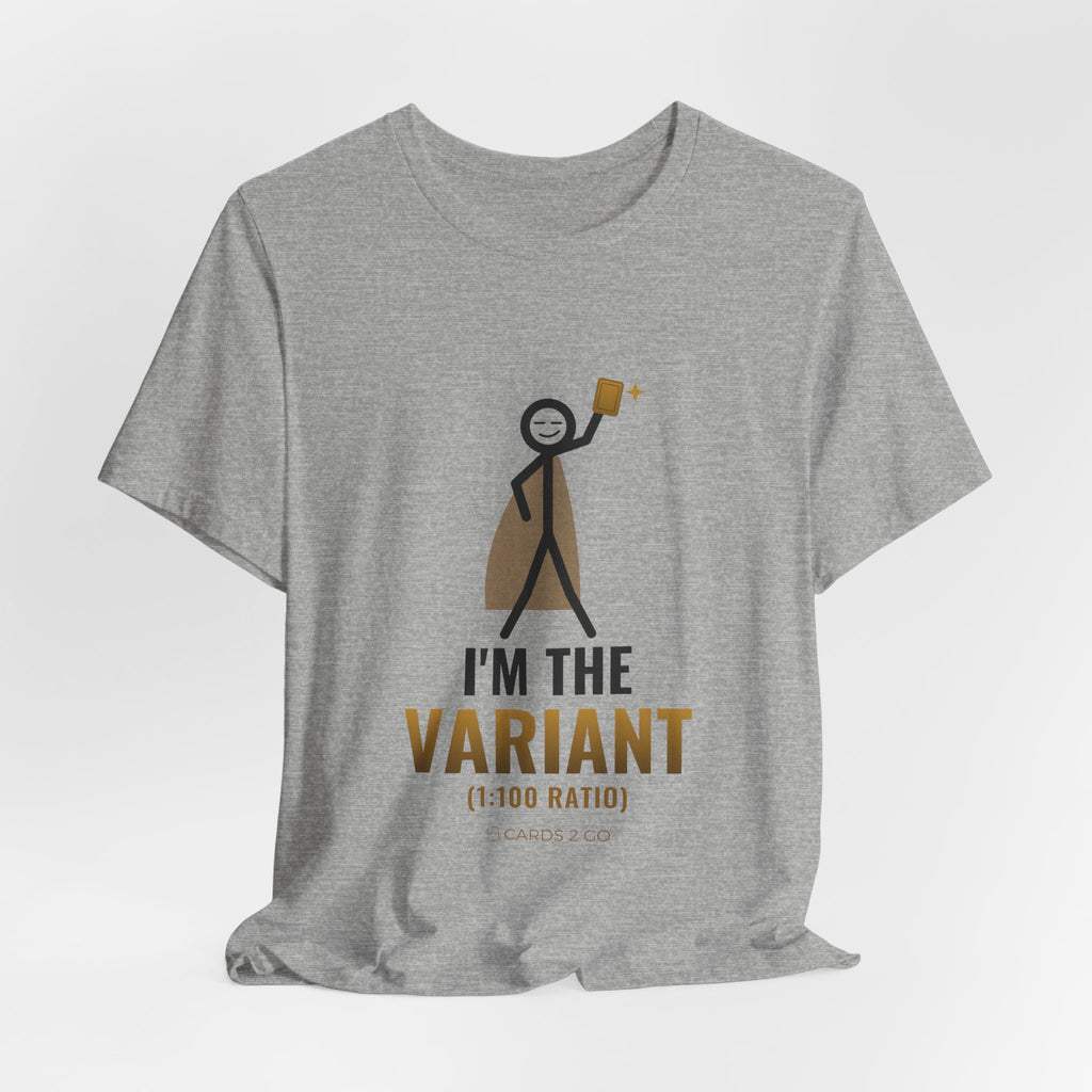 I'm The Variant Illustrated Tee