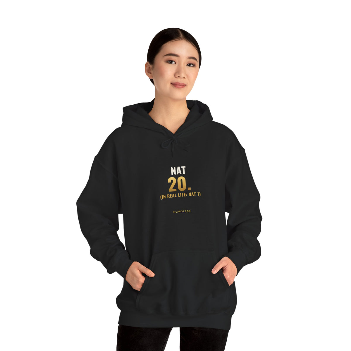 Nat 20 (In Real Life: Nat 1) Hoodie