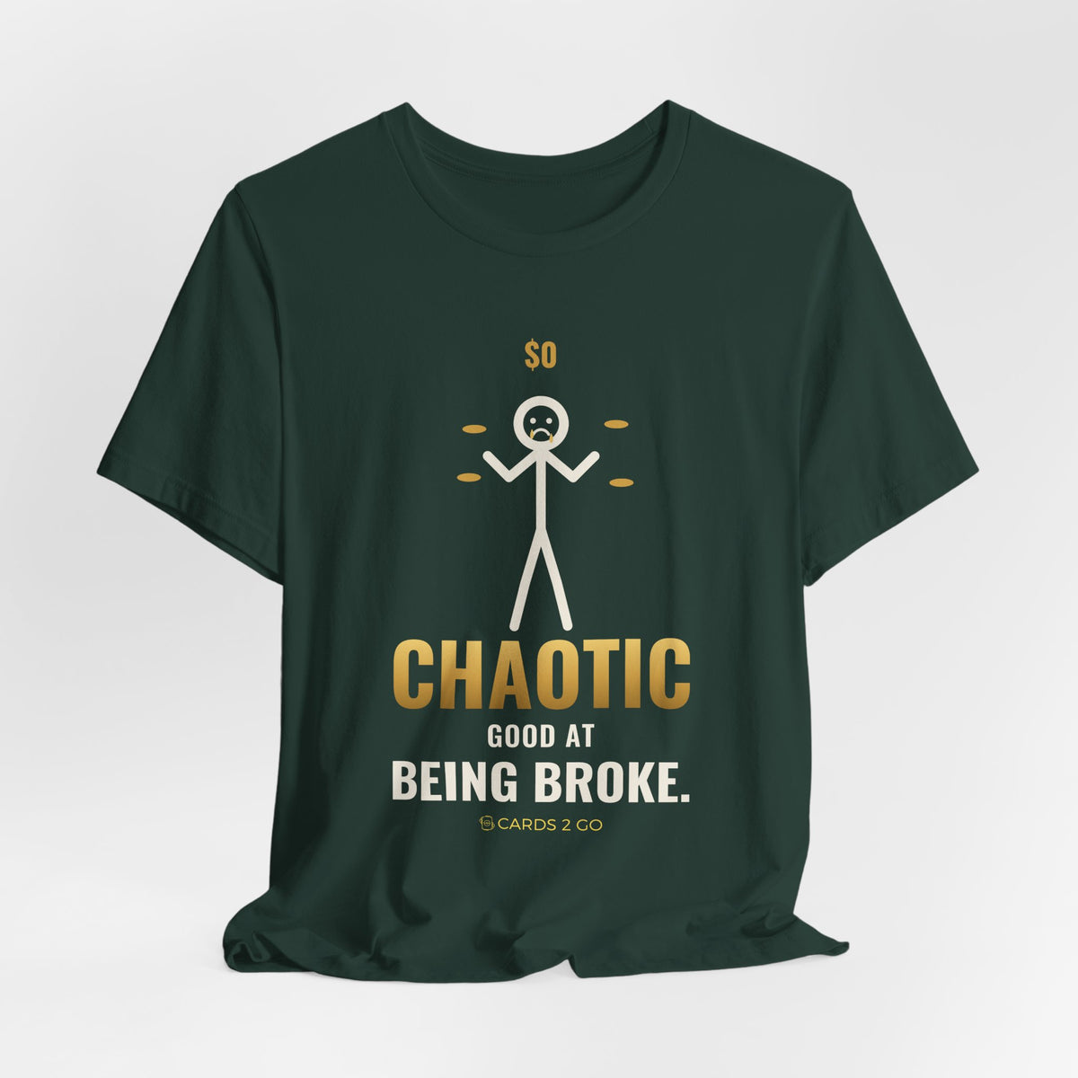 Chaotic Good At Being Broke Illustrated Tee