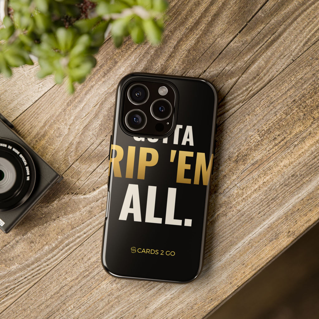 Gotta Rip 'Em All iPhone Case