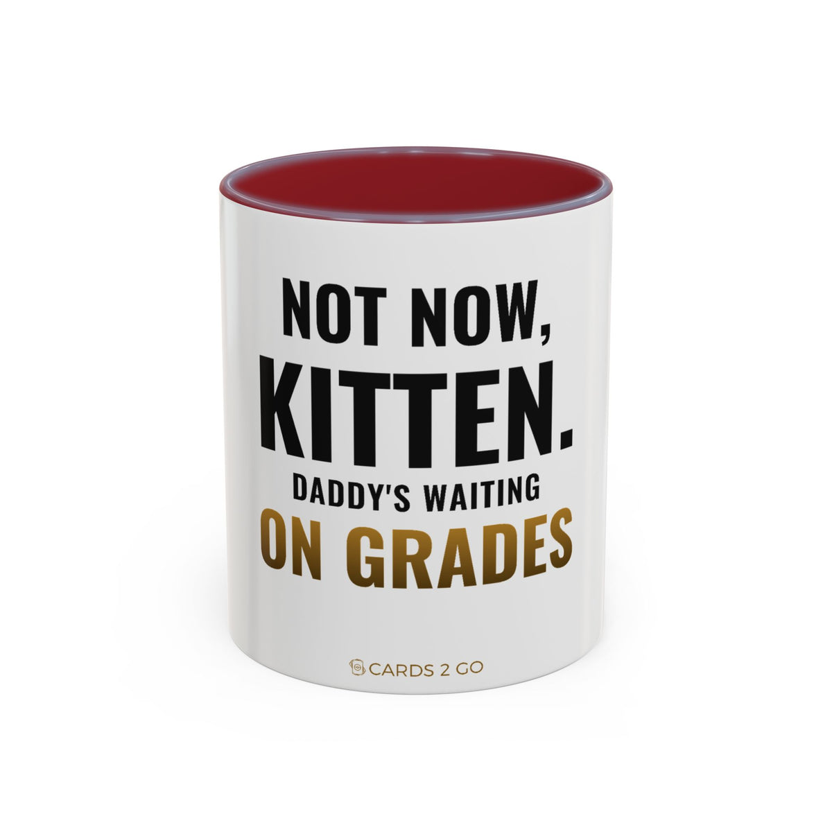Not Now Kitten, Daddy's Waiting On Grades Mug