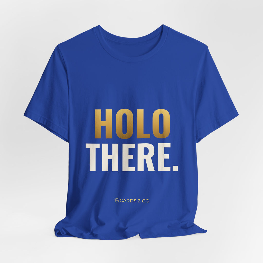 Holo There Tee