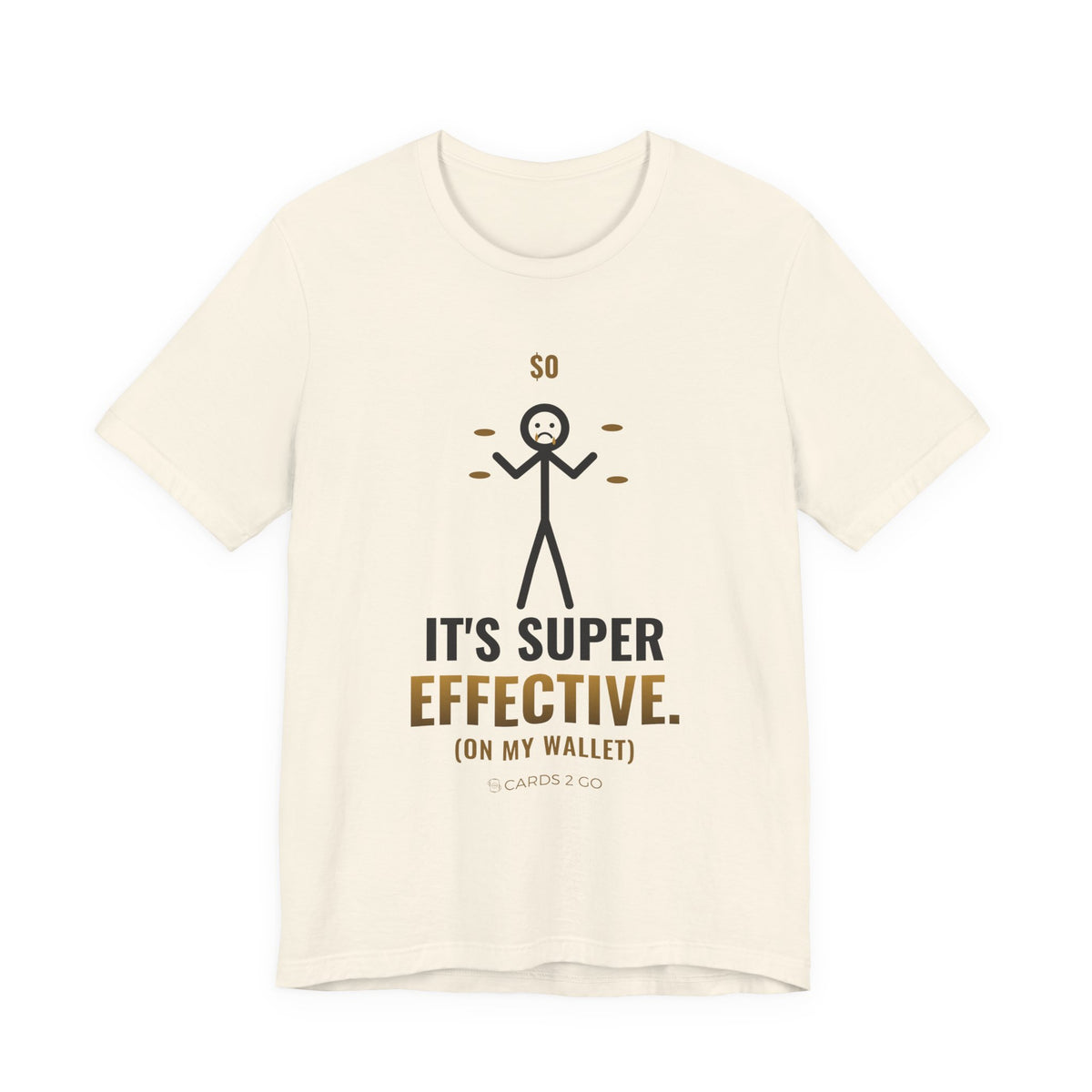 It's Super Effective (On My Wallet) Illustrated Tee